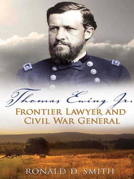 Title details for Thomas Ewing Jr. by Ronald D. Smith - Available